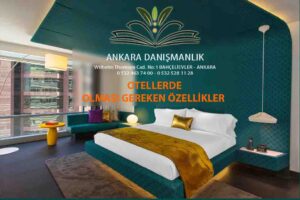 Otellerde olmasi gereken Özellİkler