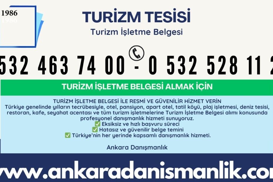 Turizm İşletme Belgesi Almak İçin Gerekli Hususlar