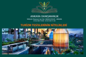 Turİzm tesİslerİnİn nİtelİklerİ